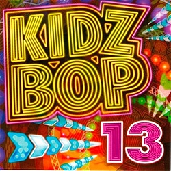 Kidz Bop Kids - Kidz Bop 13 album
