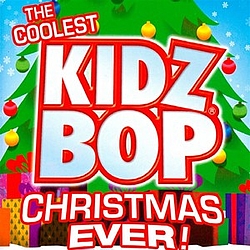 Kidz Bop Kids - The Coolest Kidz Bop Christmas Ever! album