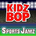 Kidz Bop Kids - Kidz Bop Sports Jamz album