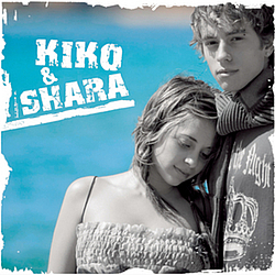 Kiko &amp; Shara - Kiko Y Shara album