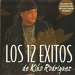 Kiko Rodriguez - Los 12 Exitos de Kiko Rodriguez альбом