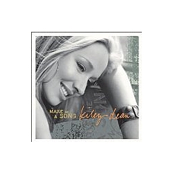 Kiley Dean - Make Me a Song альбом