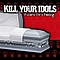 Kill Your Idols - Funeral For A Feeling album