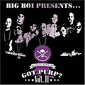 Killer Mike - Big Boi Presents... Got Purp? Vol. 2 альбом