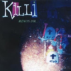 Killi - Menos Um... альбом