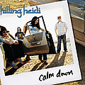 Killing Heidi - CALM DOWN альбом