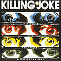Killing Joke - Extremities, Dirt and Various Repressed Emotions album