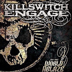 Killswitch Engage - (Set This) World Ablaze альбом