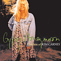 Kim Carnes - Gypsy Honeymoon: The Best Of Kim Carnes альбом