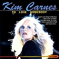 Kim Carnes - To Love Somebody album