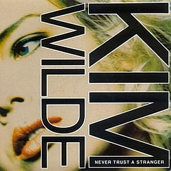 Kim Wilde - Never Trust a Stranger album