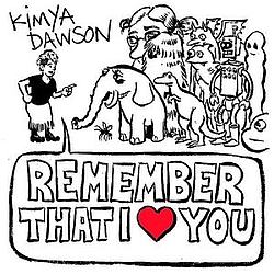 Kimya Dawson - Remember That I Love You альбом