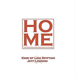Kind Of Like Spitting - Home Volume I album