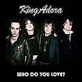 King Adora - Who Do You Love? album