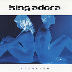 King Adora - Smoulder album