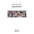 King Crimson - The 21st Century Guide to King Crimson, Volume 1: 1969-1974 (disc 4) альбом