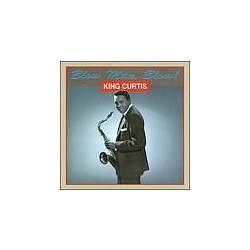 King Curtis - Blow Man, Blow! альбом