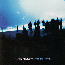 King Nancy - To Quitta альбом