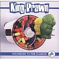 King Prawn - Surrender to the Blender album