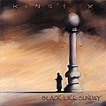 King&#039;s X - Black Like Sunday альбом