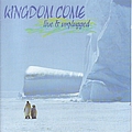 Kingdom Come - Live &amp; Unplugged album