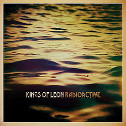 Kings Of Leon - Radioactive album