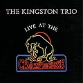 Kingston Trio - Live at the Crazy Horse album