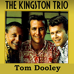 Kingston Trio - Tom Dooley альбом