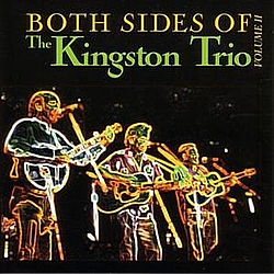 Kingston Trio - Both Sides Of The Kingston Trio - Volume II альбом