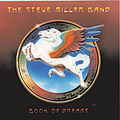 Steve Miller Band - Book Of Dreams album