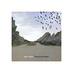 Jason Upton - Trusting The Angels album