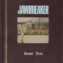Jawbreaker - Dear You альбом