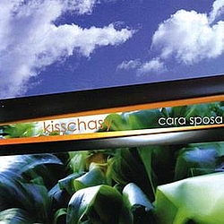 Kisschasy - Cara Sposa album