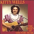 Kitty Wells - Queen of Country Music album