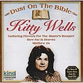 Kitty Wells - Sings Her Gospel Hits: Dust on the Bible album