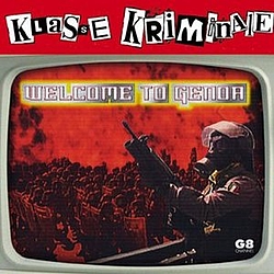 Klasse Kriminale - Welcome to Genoa альбом