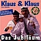 Klaus &amp; Klaus - Das Jubiläum album