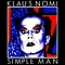 Klaus Nomi - Simple Man альбом