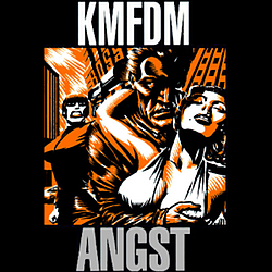 Kmfdm - Angst альбом