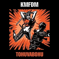 Kmfdm - Tohuvabohu альбом