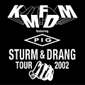 Kmfdm - Sturm &amp; Drang Tour 2002 album