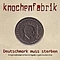 Knochenfabrik - Deutschmark muß sterben album