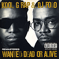Kool G Rap - Wanted: Dead or Alive album