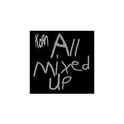 Korn - All Mixed Up альбом