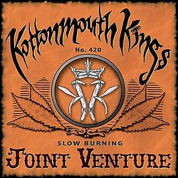 Kottonmouth Kings - Joint Venture альбом