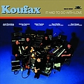 Koufax - It Had To Do With Love album