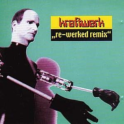 Kraftwerk - Re-Werked Remix album