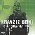 Krayzie Bone - Thug Mentality 1999 (disc 1) album