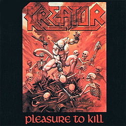 Kreator - Pleasure To Kill album