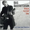 Kris Kristofferson - Broken Freedom Song: Live in San Francisco album